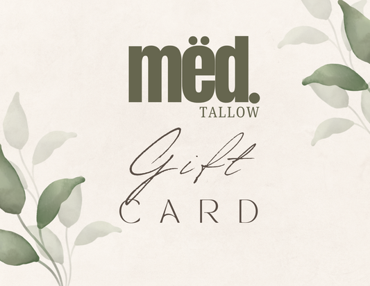 Med Tallow e-Gift Card
